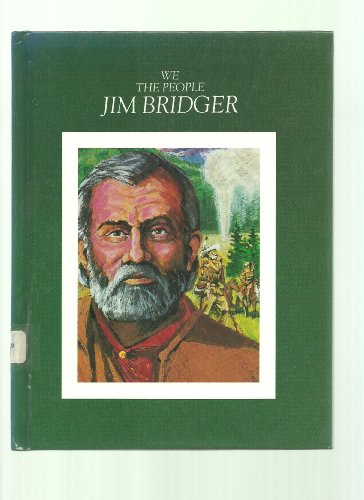 Jim Bridger: The Mountain Man (1804-1881) 0886821797 Book Cover
