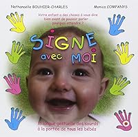 Signe avec moi : La langue gestuelle des sourds à la portée de tous les bébés 2912998220 Book Cover