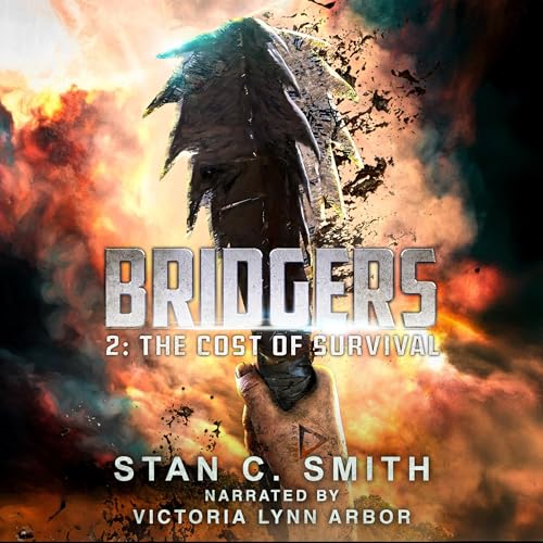Stan C. Smith - Bridgers 2: The Cost of Survival episode artwork