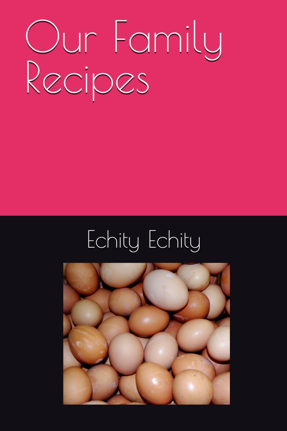 Our Family Recipes