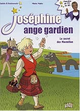 Download Joséphine ange gardien, Tome 3 : Le secret des Macmillan PDF