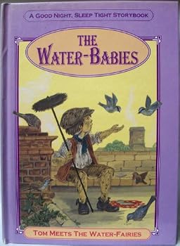 Tom Meets the Water-Fairies (A Good Night, Sleep Tight Storybook: The Water-Babies)
