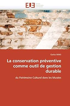 Paperback La Conservation Préventive Comme Outil de Gestion Durable [French] Book