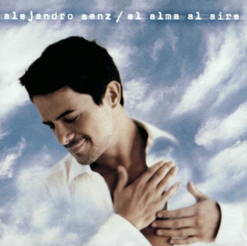 El Alma Al Aire [Audio CD] Sanz, Alejandro