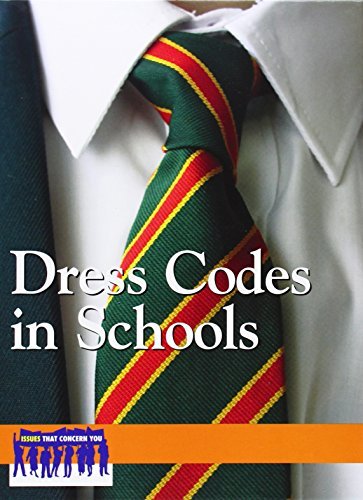 Dress Codes in Schools (Issues That Concern You)