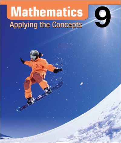 Mathematics : Applying the Concepts 9