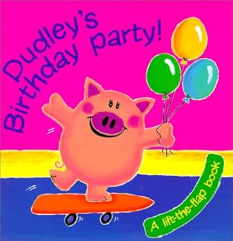 Hardcover Dudley's Birthday Party: A Lift-The-Flap Book