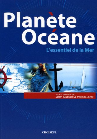 Planète Océane : L'essentiel de la Mer