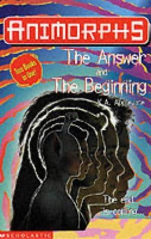 AND The Beginning: No. 53 & 54 (Animorphs) Paperback โ 15 Feb. 2002