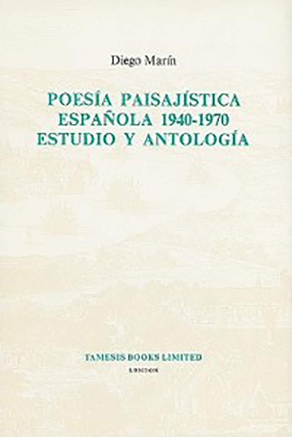 Poesía Paisajística Española 1940-1970: Estudio y Antología (Monografías A) (Volume 57)      Hardcover – January 1, 1976