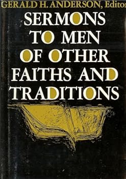 Unknown Binding SERMONS TO MEN OF OTHER FAITHS AND TRADITIONS Book