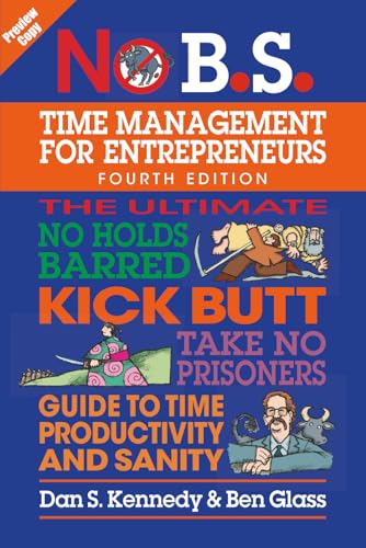 Preview Copy - No B.S. Time Management For Entrepreneurs