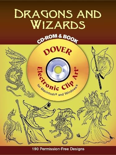 Dragons and Wizards CD-ROM and Book (Dover Electronic Clip Art)