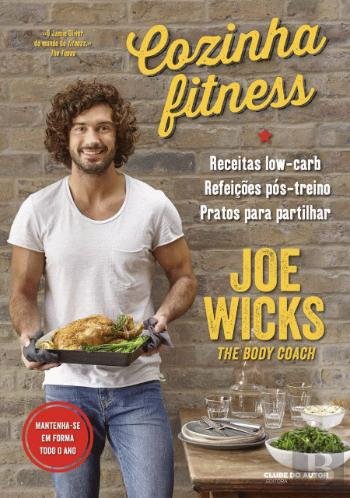 Cozinha Fitness Receitas low-carb. Refeições pós-treino. Pratos para partilhar