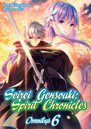 Seirei Gensouki: Spirit Chronicles: Omnibus 6 (Light Novel) (Volume 6)