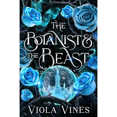 The Botanist and the Beast