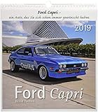  Ford Capri 2019: Ein Auto, das Sie sich schon immer gewünscht haben.
