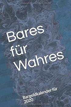 Paperback Bares für Wahres: Bargeldkalender für 2020 (German Edition) [German] Book