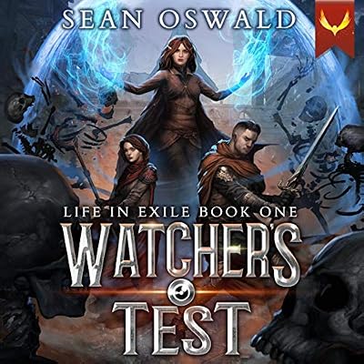 Watcher's Test: A LitRPG Saga