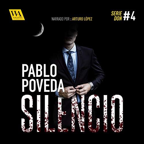 Silencio: Don 4