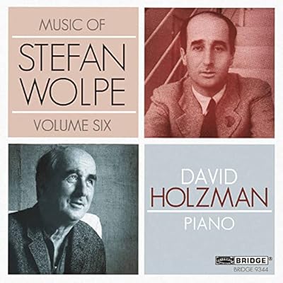 Wolpe: Music Vol.6