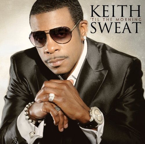 KEITH SWEAT - 'til The Morning - Disque CD