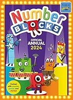 Numberblocks Annual 2024: Perfect Gift for Numberblocks Fans Age 4-6 with Activities, Quizzes and Games (Numberblocks Annuals) 1802630724 Book Cover