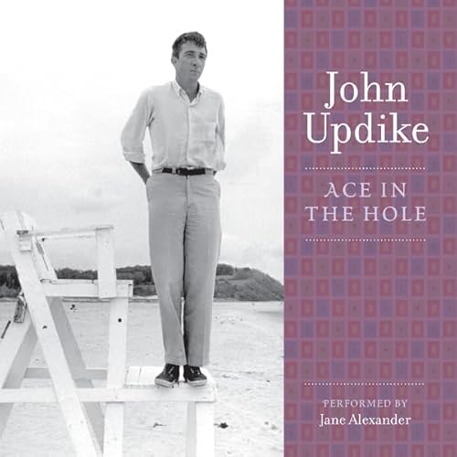 Ace in the Hole Audiolibro Por John Updike arte de portada