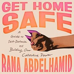 Get Home Safe Audiolibro Por Rana Abdelhamid arte de portada