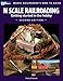 N Scale Railroading: Getting Started in the Hobby, Second Edition (Model Railroader's How-To Guides)
