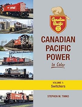 Hardcover Canadian Pacific Power In Color Volume 1: Switchers Book