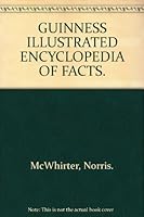 Guinness Illustrated Encyclopedia of Facts 0553205250 Book Cover
