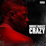 Crazy [Explicit]