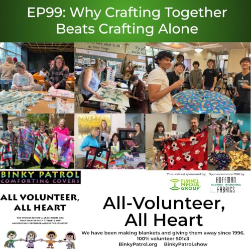 EP99: Why Crafting Together Beats Crafting Alone