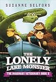 The Lonely Lake Monster (The Imaginary Veterinary Book 2)