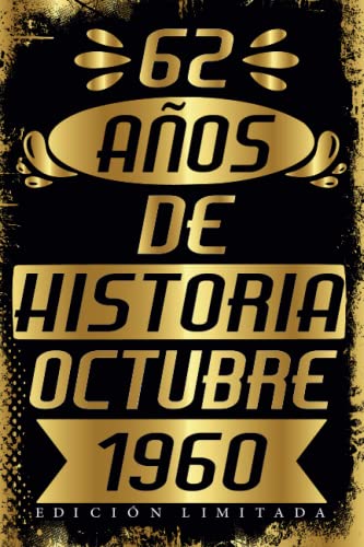 Cumpleaños Vintage Leyendas Nacen en Octubre 1960: Regalo de 62 cumpleaños para mujeres y hombres, regalo de 62 cumpleaños para él/ella, Cuaderno Diario | regalos de Octubre...