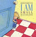  I Am Small