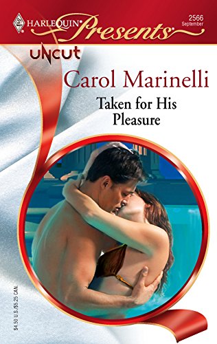 Taken for His Pleasure (By: Carol Marinelli)