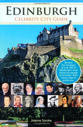 Edinburgh: Celebrity City Guide