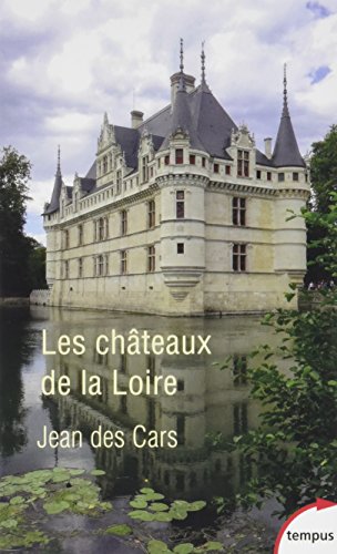 Les châteaux de la Loire livre En ligne