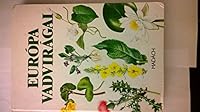 Európa vadvirágai 8070891467 Book Cover