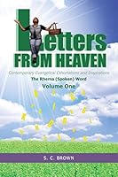 Letters from Heaven: Contemporary Evangelical Exhortations and Inspirations: The Rhema (Spoken) Word 149083639X Book Cover