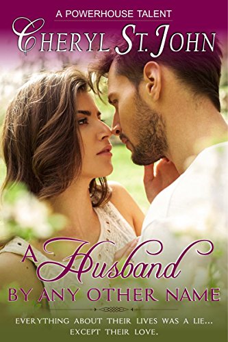 A Husband by Any Other Name (By: Cheryl St. John)