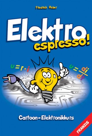 Preisvergleich Produktbild Elektro espresso: Cartoon-Elektronikkurs