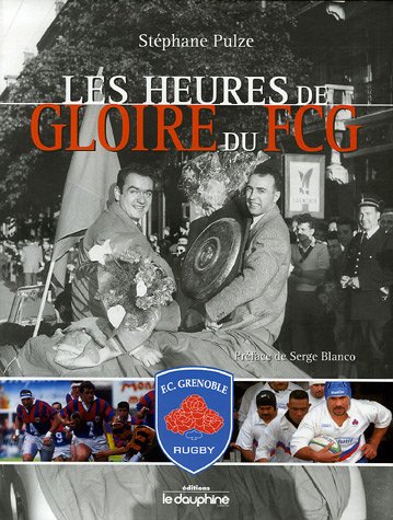 Télécharger Les heures de gloire du FC Grenoble PDF Ebook En Ligne