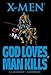 X-Men: God Loves, Man Kills