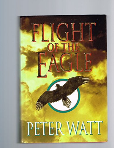 Flight of the Eagle 0732911036 Book Cover