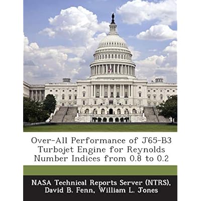 Over-All Performance of J65-B3 Turbojet Engine for Reynolds Number Indices from 0.8 to 0.2