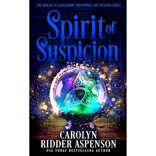 Spirit of Suspicion by Carolyn Ridder Aspenson episode artwork