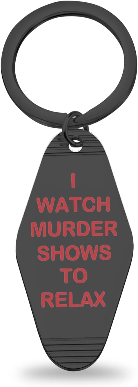 OKEYCH Crime Lover Gift I Watch Murder Shows To Relax Keychain Amateur Detective Jewelry True Crime Fan Gift Crime Merch